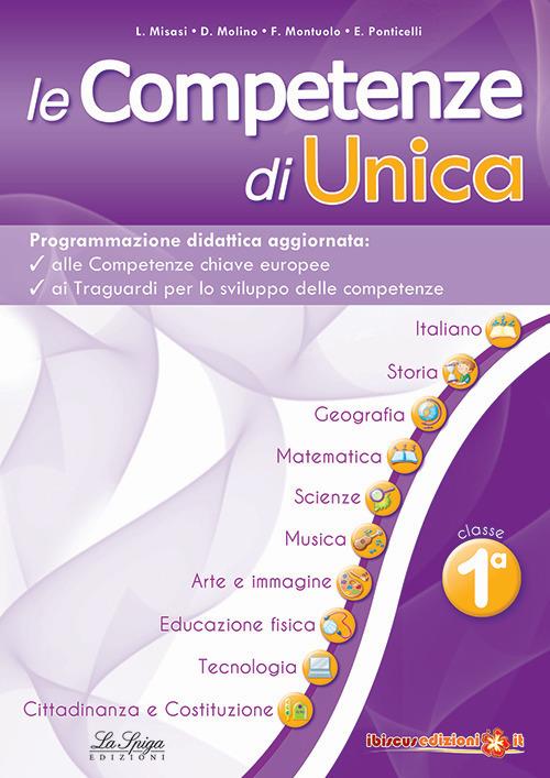 Le competenze di Unica. Programmazione didattica. Nuova ediz.. Vol. 1 - copertina