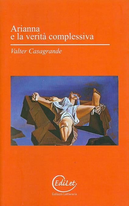 Arianna e la verità complessiva - Valter Casagrande - copertina