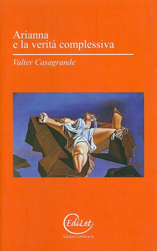 Arianna e la verità complessiva - Valter Casagrande - copertina