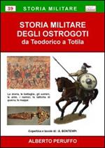 Storia militare degli ostrogoti. Da Teodorico a Totila