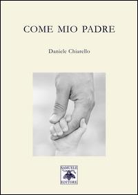 Come mio padre - Daniele Chiarello - copertina