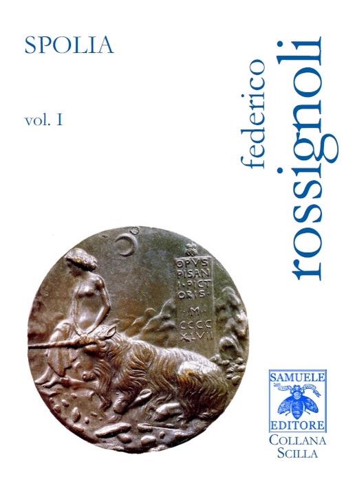 Spolia. Vol. 1 - Federico Rossignoli - copertina