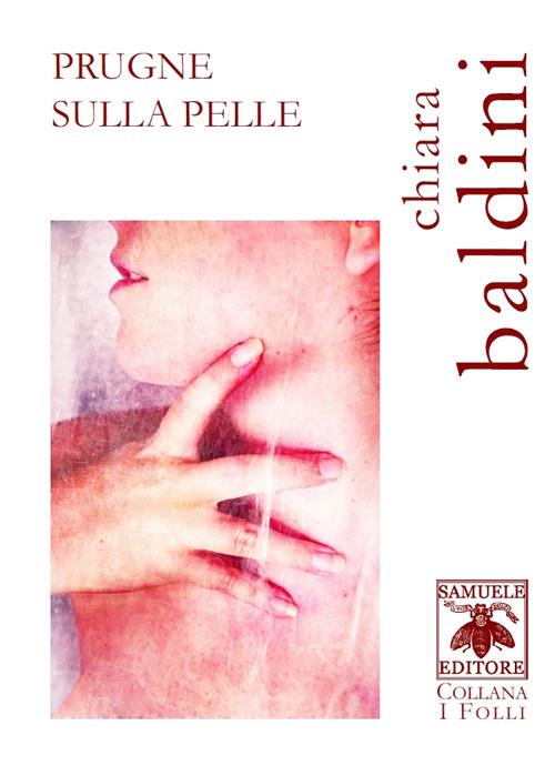 Prugne sulla pelle - Chiara Baldini - copertina