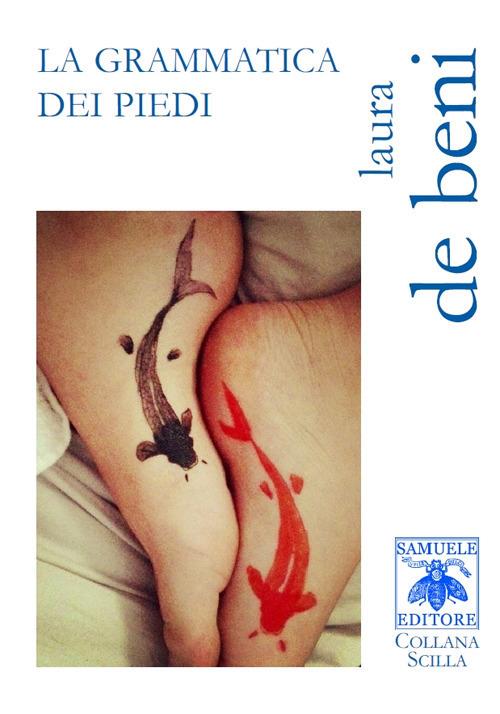 La grammatica dei piedi - Laura De Beni - copertina