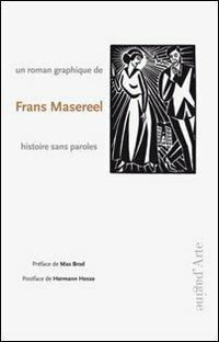 Histoire sans parole. Ediz. illustrata - Frans Masereel - copertina