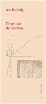 L' invention de l'écriture