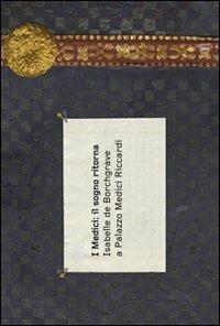 I Medici: il sogno ritorna. Isabelle de Borchgrave a Palazzo Medici Riccardi. Ediz. italiana e francese - copertina