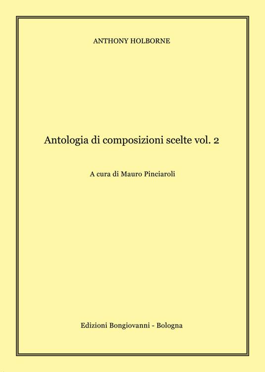 Antologia di composizioni scelte. Per chitarra. Spartito. Vol. 2 - Holborne Anthony - copertina