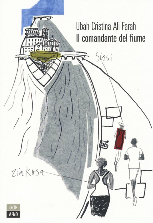 Il comandante del fiume - Ubah Cristina Ali Farah - copertina