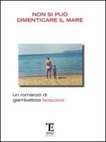 Non si può dimenticare il mare