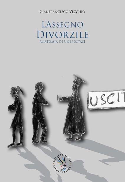 L' assegno divorzile. Anatomia di un'ipostasi - Gianfrancesco Vecchio - copertina