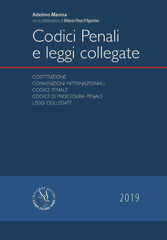 Codici penali e leggi collegate - Adelmo Manna,Vittoria Piera D'Agostino - copertina