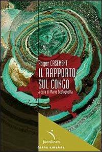 Il Rapporto sul Congo - Roger Casement - copertina