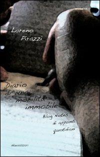 Diario di una... mobilità immobile - Loreno Pirazzi - copertina