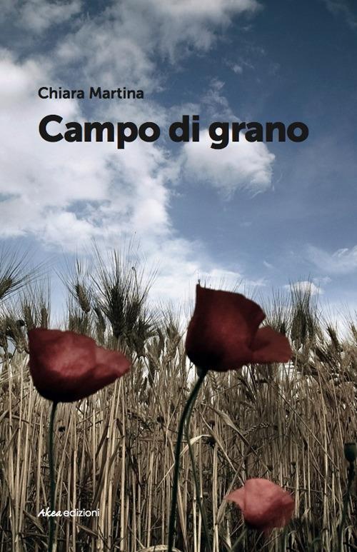 Campo di grano - Chiara Martina - copertina