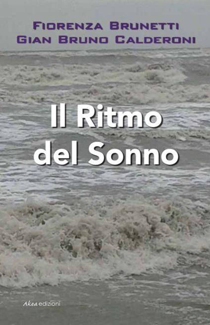 Il ritmo del sonno - Fiorenza Brunetti,G. Bruno Calderoni - copertina