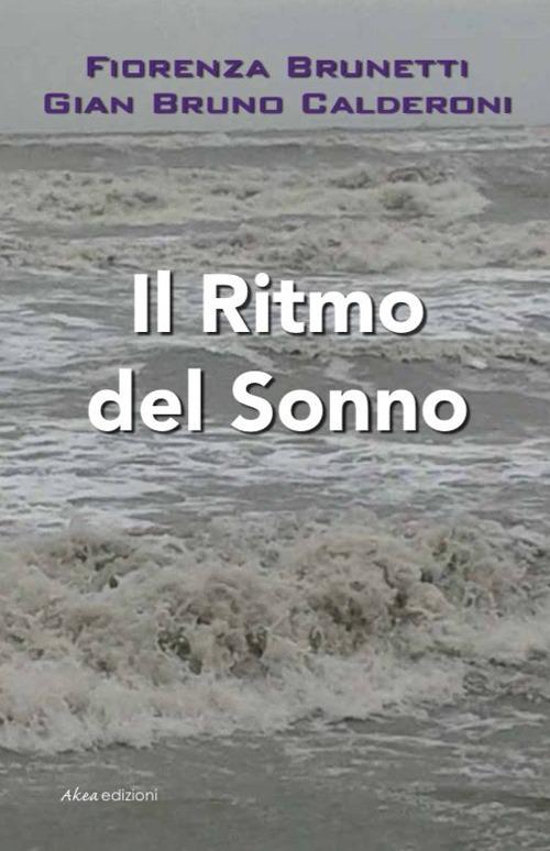 Il ritmo del sonno - Fiorenza Brunetti,G. Bruno Calderoni - copertina