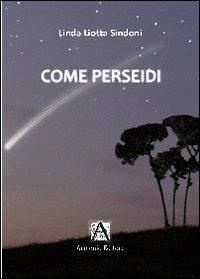 Come perseidi - Linda Liotta Sindoni - copertina