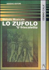 Lo zufolo. 'U friscalettu - Germino Calà - copertina