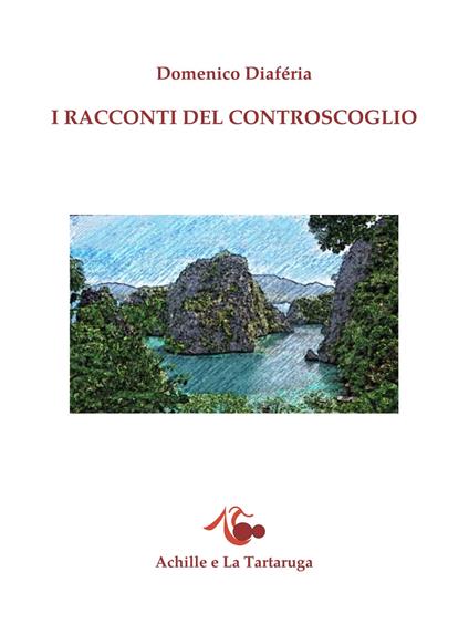 I racconti del controscoglio - Domenico Diafèria - copertina