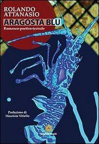 Aragosta blu - Rolando Attanasio - copertina