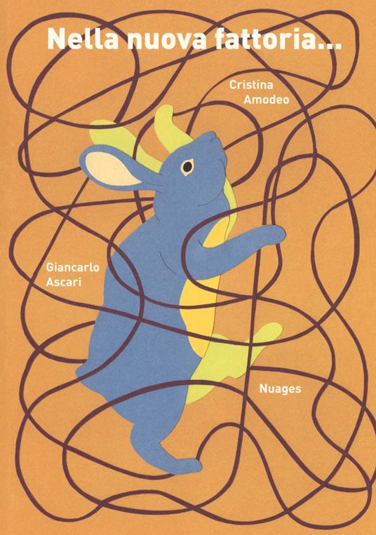 Nella nuova fattoria. Ediz. a colori - Giancarlo Ascari - copertina