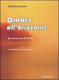 Ombre all'orizzonte - Salvatore Gaeta - copertina
