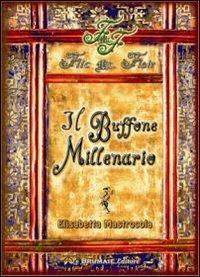 Il buffone millenario. Flic Mcflair - Elisabetta Mastrocola - copertina