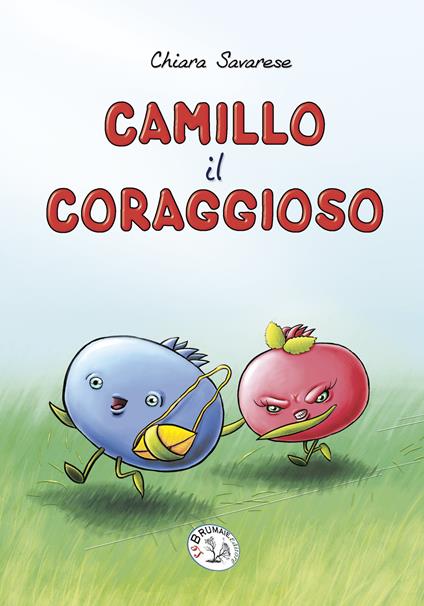 Camillo il coraggioso - Chiara Savarese - copertina