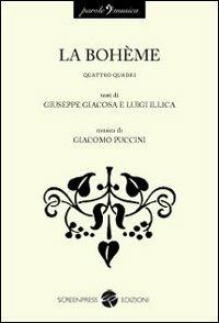 La bohème - Giuseppe Giacosa,Luigi Illica,Giacomo Puccini - copertina