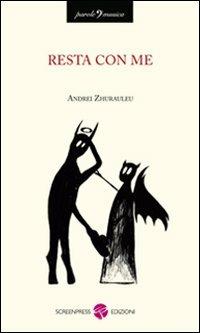 Resta con me - Andrei Zhurauleu - copertina