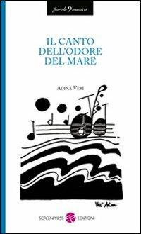 Il canto dell'odore del mare - Adina Verì - copertina
