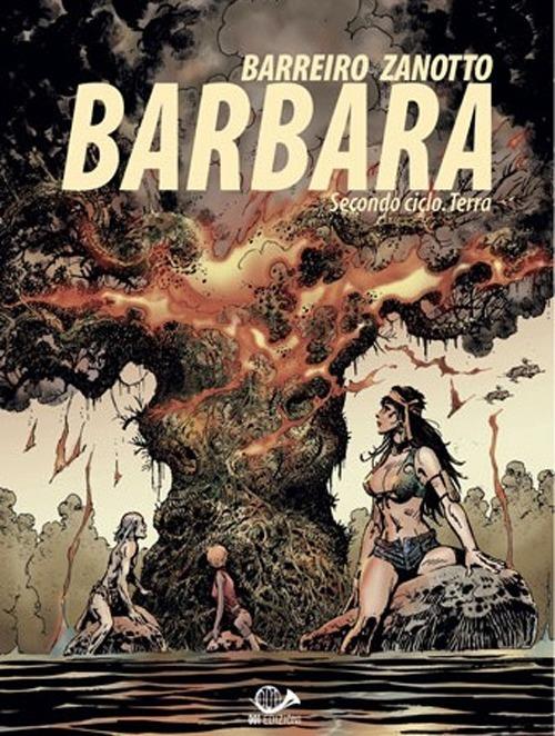 Barbara. Secondo ciclo. Terra. Vol. 2 - Juan Zanotto,Ricardo Barreiro - copertina