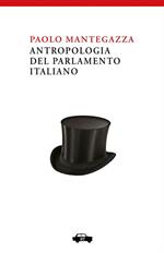 Antropologia del parlamento italiano