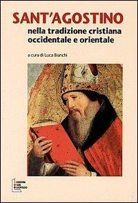 Sant'Agostino nella tradizione cristiana occidentale e orientale - copertina