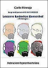 Lazzaro Ludovico Zamenhof. Antologia. Ediz. multilingue - Carlo Minnaja - copertina