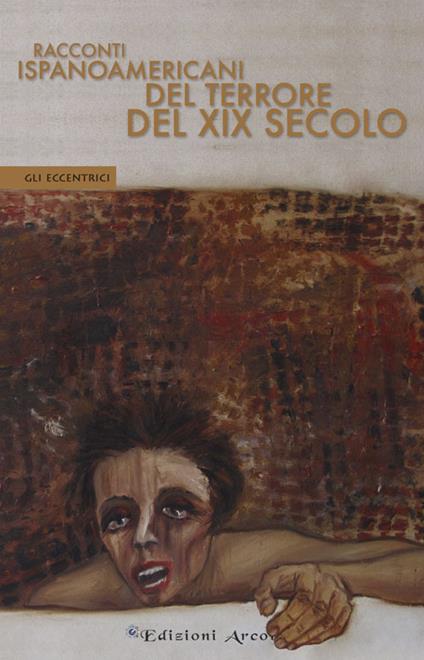 Racconti ispanoamericani del terrore del XIX secolo - copertina