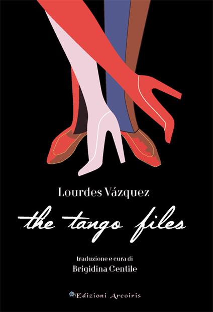 The tango files - Lourdes Vázquez - copertina
