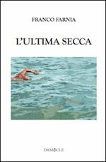 L' ultima secca