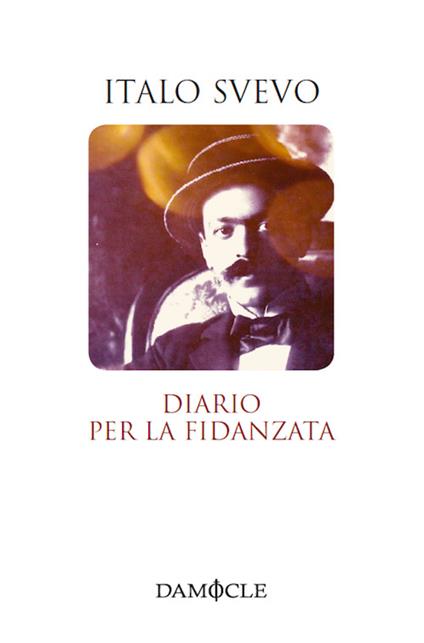 Diario per la fidanzata - Italo Svevo - copertina