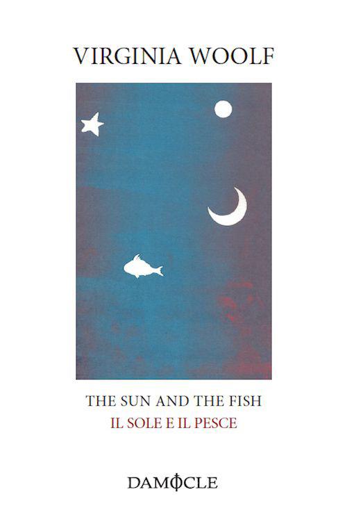 The sun and the fish-Il sole e il pesce - Virginia Woolf - copertina