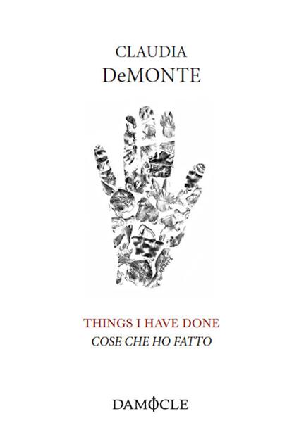 Things I have done. Cose che ho fatto - Claudia DeMonte - copertina