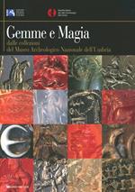 Gemme e magia. Dalle collezioni del Museo archeologico nazionale dell'Umbria. Ediz. illustrata