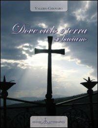 Dove cielo e terra si baciano - Valerio Chiovaro - copertina