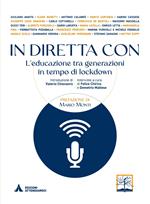 In diretta con. L'educazione tra generazioni in tempo di lockdown