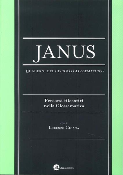 Janus. Quaderni del circolo glossematico. Percorsi filosofici nella glossematica. Vol. 14 - copertina