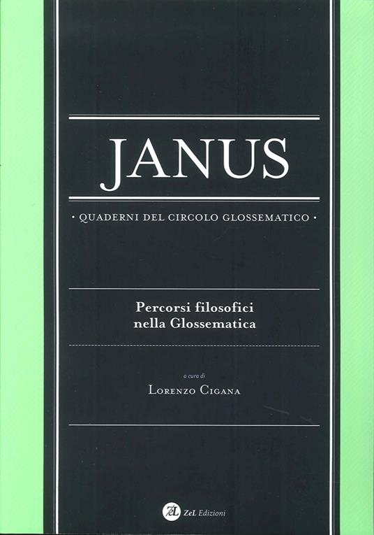 Janus. Quaderni del circolo glossematico. Percorsi filosofici nella glossematica. Vol. 14 - copertina