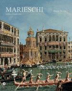 Michele Marieschi. Opera Completa. Ediz. illustrata