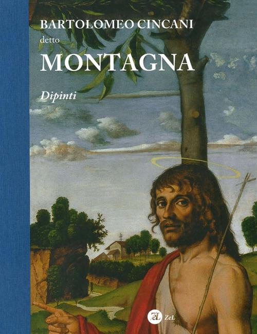 Bartolomeo Cincani detto montagna. Dipinti - Mauro Lucco - copertina