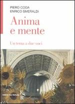 L'anima e la mente. Un tema a due voci